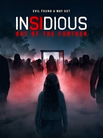 Insidious Out of the Further movie poster